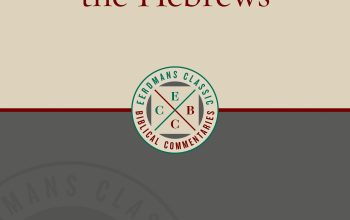 The Epistle to the Hebrews, ISBN 7589-1