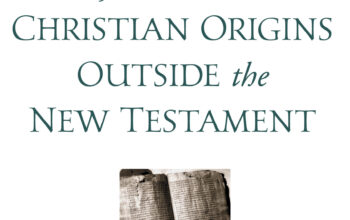 Jesus and Christian Origins Outside the New Testament Cover